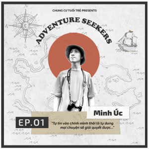 Adventure Seekers #1: Minh Úc và câu chuyện phát triển sự nghiệp